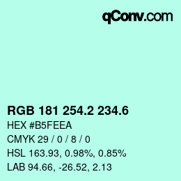 カラーコード: RGB 181 254.2 234.6 | qconv.com