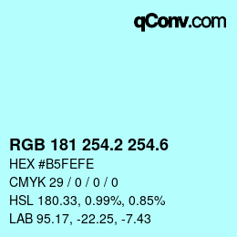 カラーコード: RGB 181 254.2 254.6 | qconv.com
