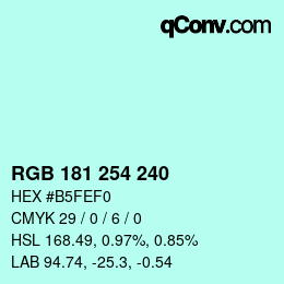 Color code: RGB 181 254 240 | qconv.com