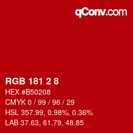 カラーコード: RGB 181 2 8 | qconv.com