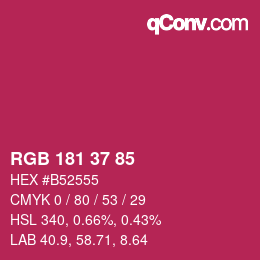 Color code: RGB 181 37 85 | qconv.com