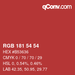 カラーコード: RGB 181 54 54 | qconv.com