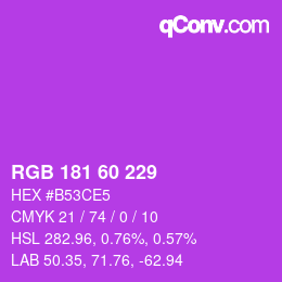 カラーコード: RGB 181 60 229 | qconv.com