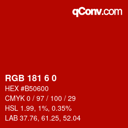 Color code: RGB 181 6 0 | qconv.com