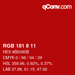 颜色代码: RGB 181 8 11 | qconv.com