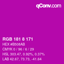 颜色代码: RGB 181 8 171 | qconv.com