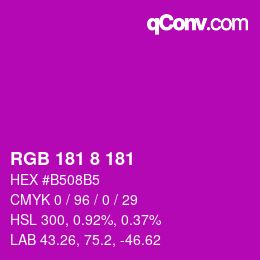 颜色代码: RGB 181 8 181 | qconv.com