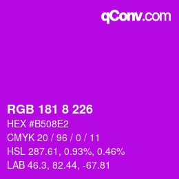 Color code: RGB 181 8 226 | qconv.com