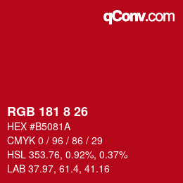 Color code: RGB 181 8 26 | qconv.com