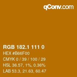 カラーコード: RGB 182.1 111 0 | qconv.com