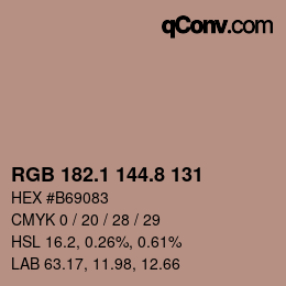 カラーコード: RGB 182.1 144.8 131 | qconv.com