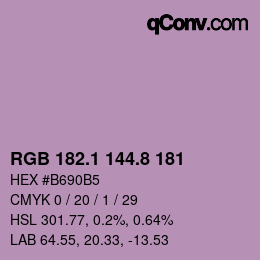 カラーコード: RGB 182.1 144.8 181 | qconv.com