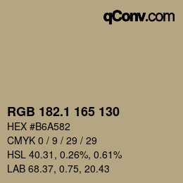 カラーコード: RGB 182.1 165 130 | qconv.com