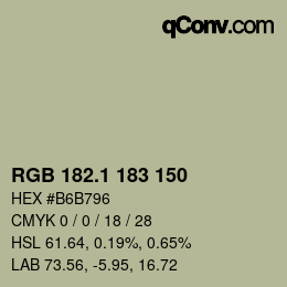 カラーコード: RGB 182.1 183 150 | qconv.com