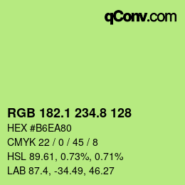 カラーコード: RGB 182.1 234.8 128 | qconv.com