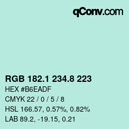 カラーコード: RGB 182.1 234.8 223 | qconv.com