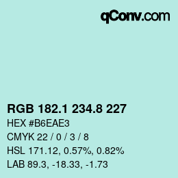 カラーコード: RGB 182.1 234.8 227 | qconv.com