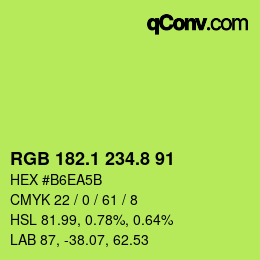 カラーコード: RGB 182.1 234.8 91 | qconv.com