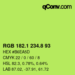 カラーコード: RGB 182.1 234.8 93 | qconv.com