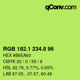 カラーコード: RGB 182.1 234.8 96 | qconv.com