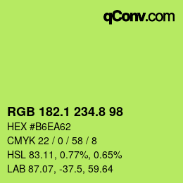カラーコード: RGB 182.1 234.8 98 | qconv.com