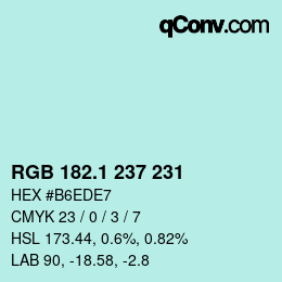 カラーコード: RGB 182.1 237 231 | qconv.com