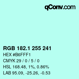 カラーコード: RGB 182.1 255 241 | qconv.com