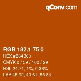 カラーコード: RGB 182.1 75 0 | qconv.com