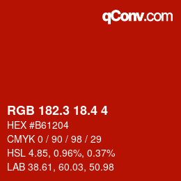 カラーコード: RGB 182.3 18.4 4 | qconv.com