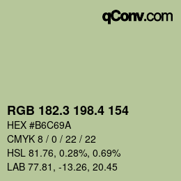 カラーコード: RGB 182.3 198.4 154 | qconv.com
