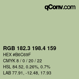 カラーコード: RGB 182.3 198.4 159 | qconv.com