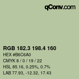 カラーコード: RGB 182.3 198.4 160 | qconv.com