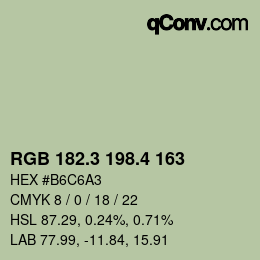 カラーコード: RGB 182.3 198.4 163 | qconv.com
