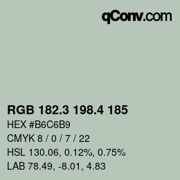 カラーコード: RGB 182.3 198.4 185 | qconv.com