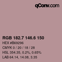 カラーコード: RGB 182.7 146.6 150 | qconv.com