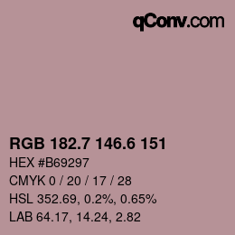 カラーコード: RGB 182.7 146.6 151 | qconv.com