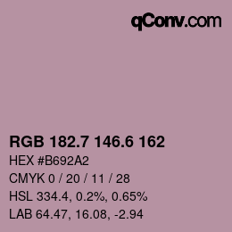 カラーコード: RGB 182.7 146.6 162 | qconv.com