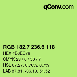 カラーコード: RGB 182.7 236.6 118 | qconv.com