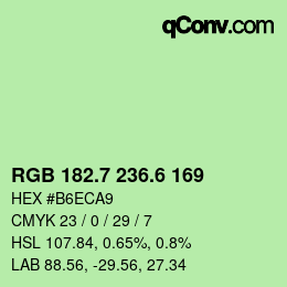 カラーコード: RGB 182.7 236.6 169 | qconv.com