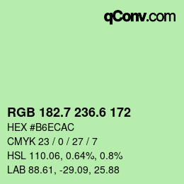 カラーコード: RGB 182.7 236.6 172 | qconv.com