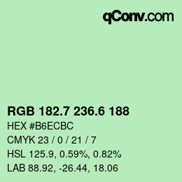 カラーコード: RGB 182.7 236.6 188 | qconv.com