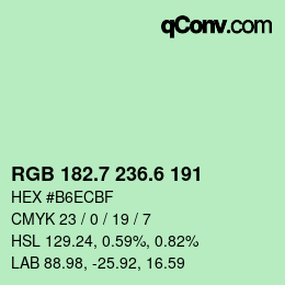 カラーコード: RGB 182.7 236.6 191 | qconv.com