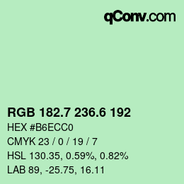 カラーコード: RGB 182.7 236.6 192 | qconv.com