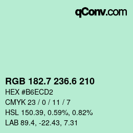 カラーコード: RGB 182.7 236.6 210 | qconv.com