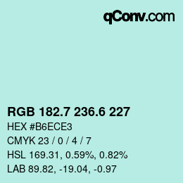 カラーコード: RGB 182.7 236.6 227 | qconv.com