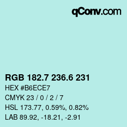 カラーコード: RGB 182.7 236.6 231 | qconv.com