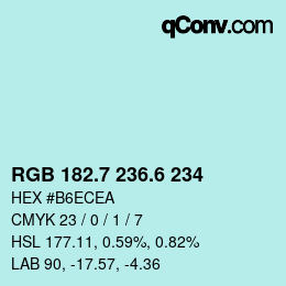 カラーコード: RGB 182.7 236.6 234 | qconv.com