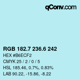 カラーコード: RGB 182.7 236.6 242 | qconv.com