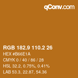 カラーコード: RGB 182.9 110.2 26 | qconv.com