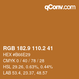 カラーコード: RGB 182.9 110.2 41 | qconv.com